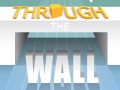 游戏Through The Wall