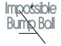 游戏Impossible Bump Ball