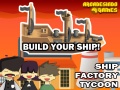 游戏Ship Factory Tycoon
