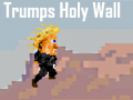 游戏Trumps Holy Wall