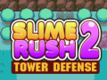游戏Slime Rush Tower Defense 2