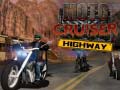 游戏Moto Cruiser Highway