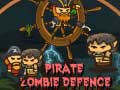 游戏Pirate Zombie Defence