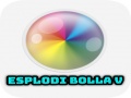 游戏Esplodi Bolla V