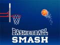 游戏Basketball Smash