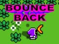 游戏Bounce Back