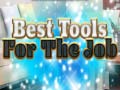 游戏Best Tools for the job