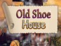 游戏Old Shoe House