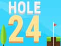 游戏Hole 24