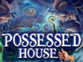 游戏Possessed House