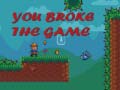 游戏You Broke the Game