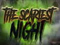 游戏The Scariest Night