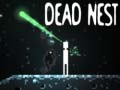 游戏Dead Nest