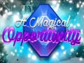 游戏A Magical Opportunity