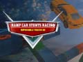 游戏Ramp Car Stunts Racing Impossible Tracks 3d