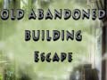 游戏Old Abandoned Building Escape