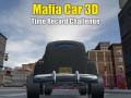 游戏Mafia Car 3d Time Record Challenge