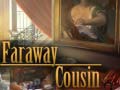 游戏Faraway Cousin