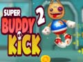 游戏Super Buddy Kick 2