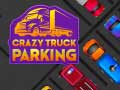 游戏Crazy Truck Parking