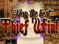 游戏May The Best Thief Win