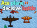 游戏Ace plane decisive battle