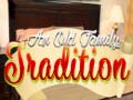 游戏And Oild Family Tradition