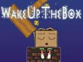 游戏Wake Up the Box