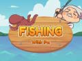 游戏Fishing With Pa