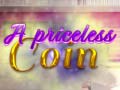 游戏A Priceless Coin