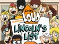 游戏Living Loud Lincoln’s List