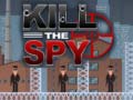 游戏Kill The Spy