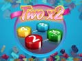 游戏Two x2