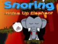 游戏Snoring Wake up Elephant 