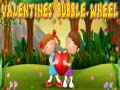 游戏Valentines Bubble Wheel