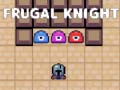 游戏Frugal Knight
