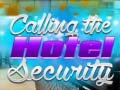 游戏Hotel Security