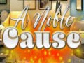游戏A Noble Cause