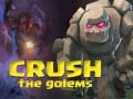 游戏Crush The Golems
