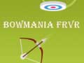 游戏Bowmania FRVR