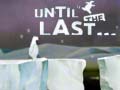 游戏Until the Last