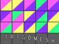 游戏Trigomesh