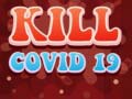 游戏Kill Covid 19