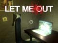 游戏Let Me Out