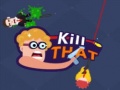 游戏Kill that