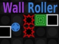 游戏Wall Roller