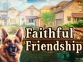 游戏Faithful Friendship