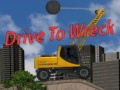 游戏Drive To Wreck