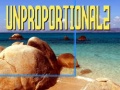 游戏Unproportional 2