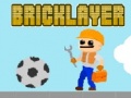 游戏Bricklayer